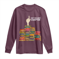 Just One More Chapter Long Sleeve Shirt Funny Book Lover - Wonder Print Shop