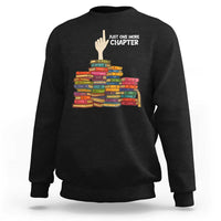 Just One More Chapter Sweatshirt Funny Book Lover - Wonder Print Shop