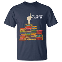 Just One More Chapter T Shirt Funny Book Lover - Wonder Print Shop