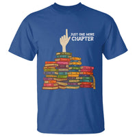 Just One More Chapter T Shirt Funny Book Lover - Wonder Print Shop