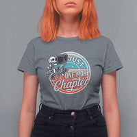 Just One More Chapter T Shirt For Women Funny Skeleton Reading Book - Wonder Print Shop