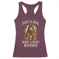 Just A Girl Who Loves Books Racerback Tank Top Funny Bookworm Quote - Wonder Print Shop