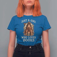 Just A Girl Who Loves Books T Shirt For Women Funny Bookworm Quote - Wonder Print Shop