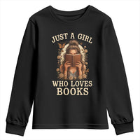 Just A Girl Who Loves Books Youth Sweatshirt Funny Bookworm Quote - Wonder Print Shop