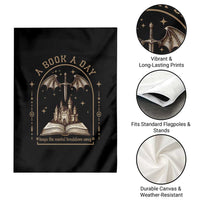 Fantasy Book Lover Garden Flag A Book A Day Keeps The Mental Breakdown Away - Wonder Print Shop