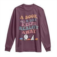 A Book A Day Keeps Reality Away Long Sleeve Shirt Cute Girl Book Lover - Wonder Print Shop