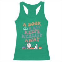 A Book A Day Keeps Reality Away Racerback Tank Top Cute Girl Book Lover - Wonder Print Shop