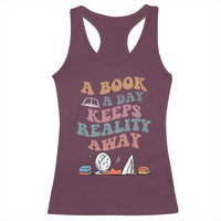 A Book A Day Keeps Reality Away Racerback Tank Top Cute Girl Book Lover - Wonder Print Shop