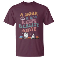 A Book A Day Keeps Reality Away T Shirt Cute Girl Book Lover - Wonder Print Shop