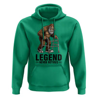 Funny Old Bigfoot Retirement Gift Hoodie Legend Never Retires
