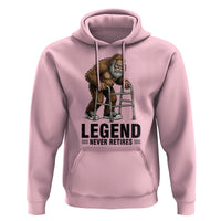 Funny Old Bigfoot Retirement Gift Hoodie Legend Never Retires