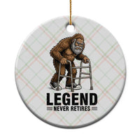 Funny Old Bigfoot Retirement Gift Ceramic Ornament Legend Never Retires