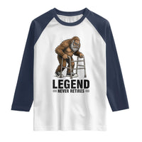 Funny Old Bigfoot Retirement Gift Raglan Shirt Legend Never Retires