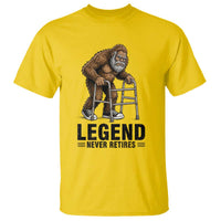 Funny Old Bigfoot Retirement Gift T Shirt Legend Never Retires