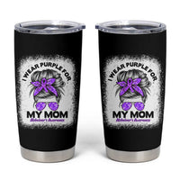 I Wear Purple For My Mom Tumbler Cup Alzheimers Awareness Messy Bun Graphic