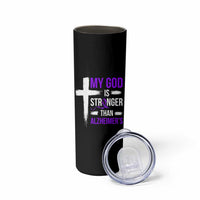 My God Is Stronger Than Alzheimers Skinny Tumbler Christian Purple Ribbon Faith Support