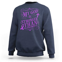 My God Is Stronger Than Alzheimers Sweatshirt Faith Hope Purple Ribbon Graphic