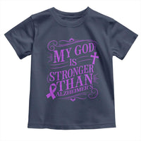 My God Is Stronger Than Alzheimers Toddler T Shirt Faith Hope Purple Ribbon Graphic