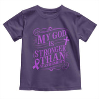 My God Is Stronger Than Alzheimers Toddler T Shirt Faith Hope Purple Ribbon Graphic