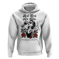 Bad Girls Taste Better Hoodie Tattoo Girl Adult Humor Gift - Wonder Print Shop
