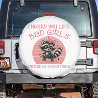 I Heard You Like Bad Girls Spare Tire Cover Funny Sarcastic Raccoon Lover - Wonder Print Shop