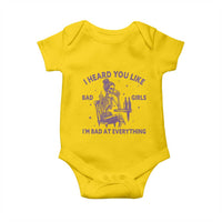I Heard You Like Bad Girls Baby Onesie Funny Sarcastic Skeleton Lover - Wonder Print Shop
