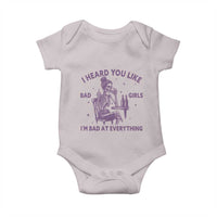 I Heard You Like Bad Girls Baby Onesie Funny Sarcastic Skeleton Lover - Wonder Print Shop