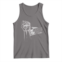 Believe In Yourself Tank Top Strong Fist Motivational Quote - Wonder Print Shop