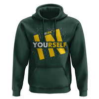 Inspirational Quote Hoodie Believe In Yourself Motivation - Wonder Print Shop