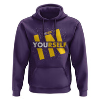 Inspirational Quote Hoodie Believe In Yourself Motivation - Wonder Print Shop