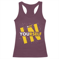 Inspirational Quote Racerback Tank Top Believe In Yourself Motivation - Wonder Print Shop