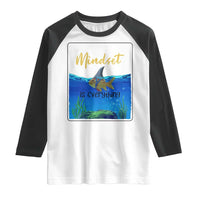 Mindset Is Everything Raglan Shirt Positive Thinking Motivation - Wonder Print Shop