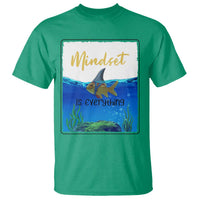 Mindset Is Everything T Shirt Positive Thinking Motivation - Wonder Print Shop