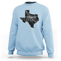 Strong Texas Sweatshirt Stronger Than The Storm Quote - Wonder Print Shop