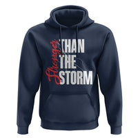 Stronger Than The Storm Hoodie Positive Mindset Motivation - Wonder Print Shop