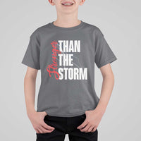 Stronger Than The Storm T Shirt For Kid Positive Mindset Motivation - Wonder Print Shop