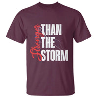 Stronger Than The Storm T Shirt Positive Mindset Motivation - Wonder Print Shop