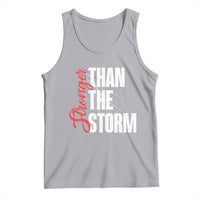 Stronger Than The Storm Tank Top Positive Mindset Motivation - Wonder Print Shop