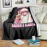 Funny Santa Says Womens Rights Throw Blanket Feminist Activist Christmas Gift - Wonder Print Shop