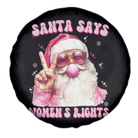 Funny Santa Says Womens Rights Spare Tire Cover Feminist Activist Christmas Gift - Wonder Print Shop