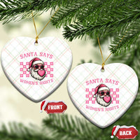 Funny Feminist Activist Christmas Ceramic Ornament Santa Says Womens Rights - Wonder Print Shop