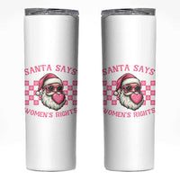 Funny Feminist Activist Christmas Skinny Tumbler Santa Says Womens Rights - Wonder Print Shop