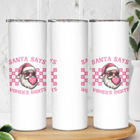 Funny Feminist Activist Christmas Skinny Tumbler Santa Says Womens Rights - Wonder Print Shop