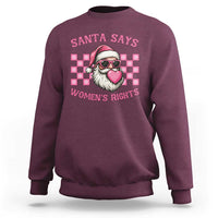 Funny Feminist Activist Christmas Sweatshirt Santa Says Womens Rights - Wonder Print Shop