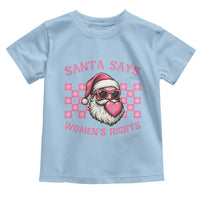 Funny Feminist Activist Christmas Toddler T Shirt Santa Says Womens Rights - Wonder Print Shop