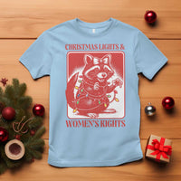 Christmas Lights And Womens Rights T Shirt Raccoon Female Rage Holiday Gift - Wonder Print Shop