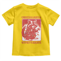 Christmas Lights And Womens Rights Toddler T Shirt Raccoon Female Rage Holiday Gift - Wonder Print Shop