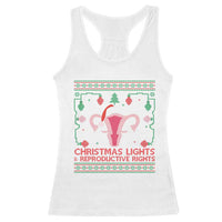 Christmas Lights And Reproductive Rights Ugly Christmas Racerback Tank Top Feminist Holiday Gift - Wonder Print Shop