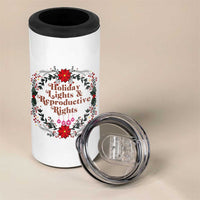 Holiday Lights And Reproductive Rights 4 in 1 Can Cooler Tumbler Funny Feminist Christmas Gift - Wonder Print Shop