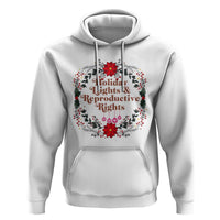Holiday Lights And Reproductive Rights Hoodie Funny Feminist Christmas Gift - Wonder Print Shop